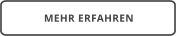 MEHR ERFAHREN