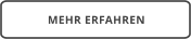 MEHR ERFAHREN