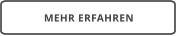 MEHR ERFAHREN