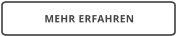 MEHR ERFAHREN