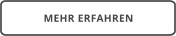 MEHR ERFAHREN
