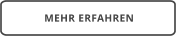 MEHR ERFAHREN