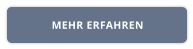 MEHR ERFAHREN