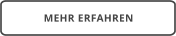 MEHR ERFAHREN