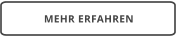 MEHR ERFAHREN