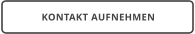KONTAKT AUFNEHMEN