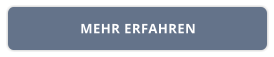 MEHR ERFAHREN