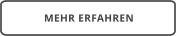 MEHR ERFAHREN