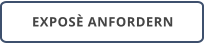 EXPOSÈ ANFORDERN