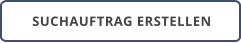 SUCHAUFTRAG ERSTELLEN
