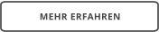MEHR ERFAHREN