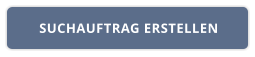 SUCHAUFTRAG ERSTELLEN