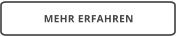 MEHR ERFAHREN