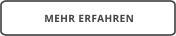 MEHR ERFAHREN