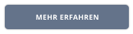 MEHR ERFAHREN