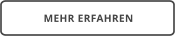 MEHR ERFAHREN