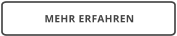 MEHR ERFAHREN