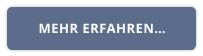 MEHR ERFAHREN…