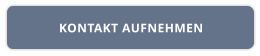 KONTAKT AUFNEHMEN