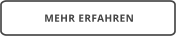 MEHR ERFAHREN