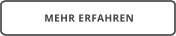 MEHR ERFAHREN