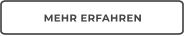 MEHR ERFAHREN