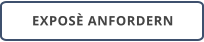 EXPOSÈ ANFORDERN