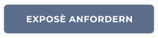EXPOSÈ ANFORDERN