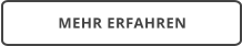 MEHR ERFAHREN