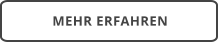MEHR ERFAHREN