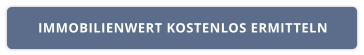 IMMOBILIENWERT KOSTENLOS ERMITTELN