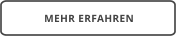 MEHR ERFAHREN