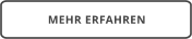 MEHR ERFAHREN