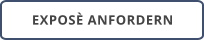 EXPOSÈ ANFORDERN