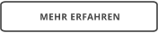 MEHR ERFAHREN