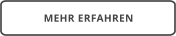 MEHR ERFAHREN