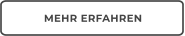 MEHR ERFAHREN