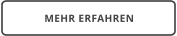 MEHR ERFAHREN