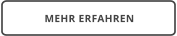 MEHR ERFAHREN