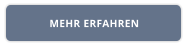 MEHR ERFAHREN