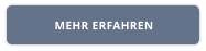MEHR ERFAHREN