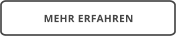 MEHR ERFAHREN