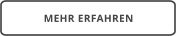 MEHR ERFAHREN