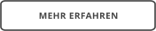 MEHR ERFAHREN