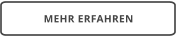 MEHR ERFAHREN