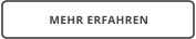 MEHR ERFAHREN