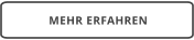 MEHR ERFAHREN