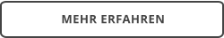 MEHR ERFAHREN