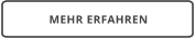 MEHR ERFAHREN