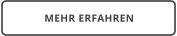 MEHR ERFAHREN